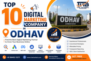 Read more about the article Top 10 Digital Marketing Company in Odhav